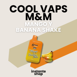 Cool Vaps m&m Mango y Banana Shake