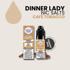 Café Tobacco Dinner Lady Nic Salt