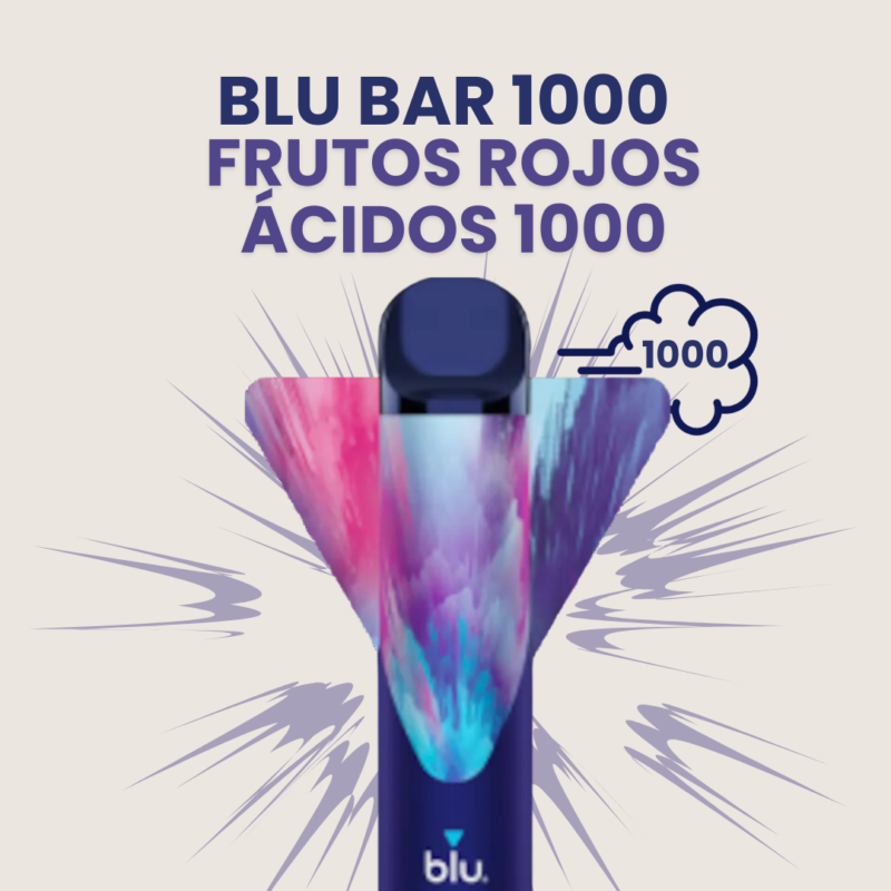 Blu Bar 1000 Frutos Rojos Ácidos, Bar Blu, Bar Blu 1000, Con Y Sin Nicotina