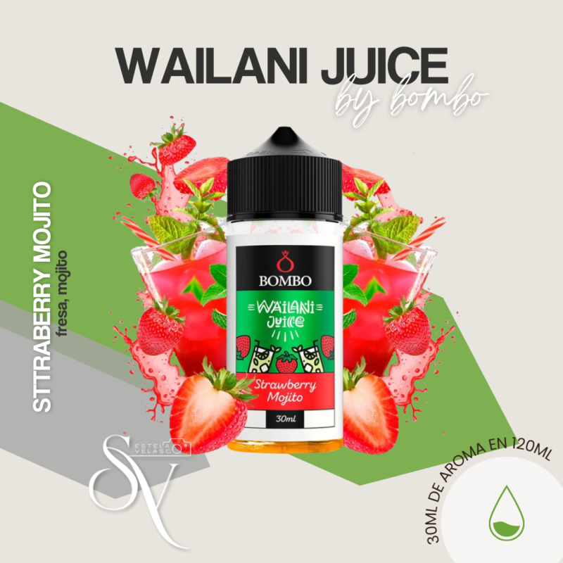 Aroma Strawberry Mojito - Wailani Bombo - Longfill