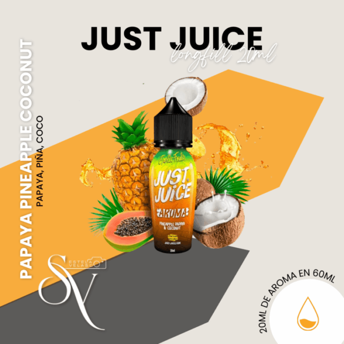 Aroma Papaya Pineapple Coconut 20ml Just Juice longfill