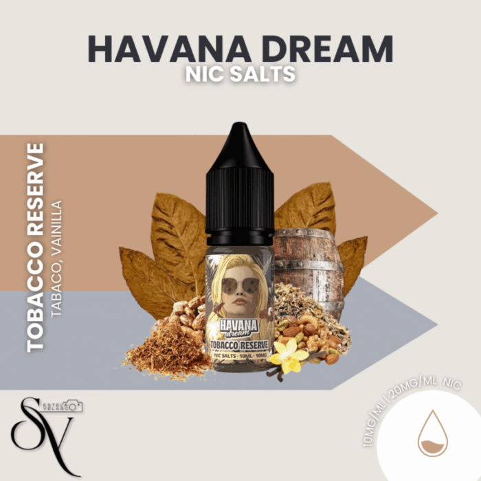 Tobacco reserve - Havana Dreams Nic Salts