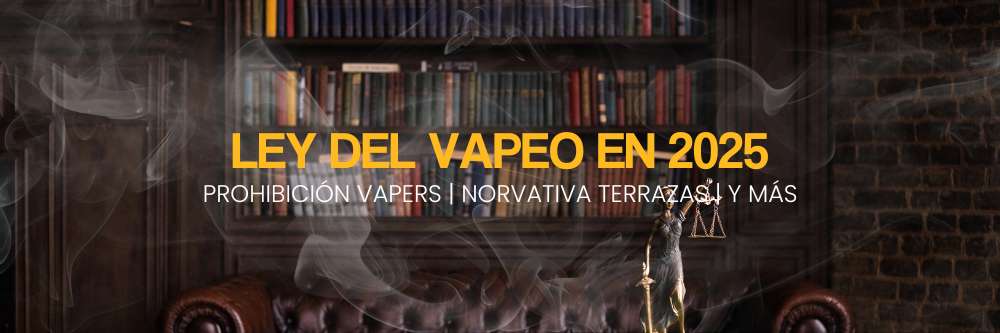 Ley Del Vapeo En España 2025: Qué Cambia, Cuándo Y Cómo Te Afecta (Guía Clara) 1 Ley Del Vapeo En España 2025: Qué Cambia, Cuándo Y Cómo Te Afecta (Guía Clara)